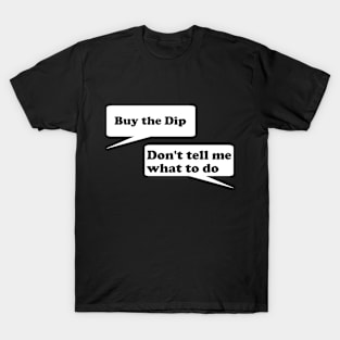 what to Do T-Shirt